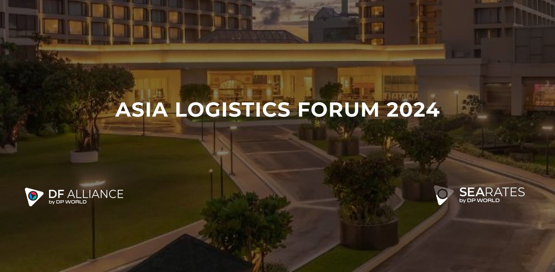 Asia Logistics Forum 2024 | Conference Details - DF Alliance